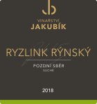 Jakubík Ryzlink rýnský pozdní sběr 2018 suché 12,5% 0,75l